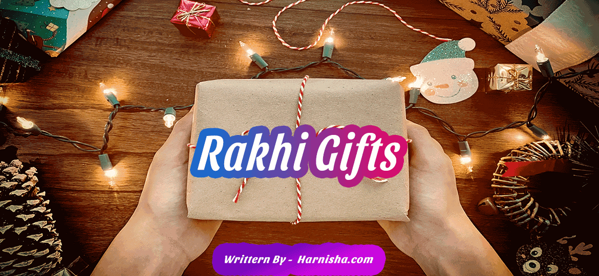Rakhi Gifts Ideas